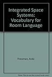 Integrated space systems : vocabulary for room language