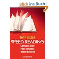 Speed Reading: Schneller lesen - Mehr verstehen - Besser behalten