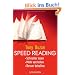 Speed Reading: Schneller lesen - Mehr verstehen - Besser behalten