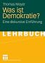 Was ist Demokratie?: Eine diskursive Einf�hrung