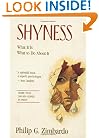 Shyness: What It Is, What To Do About It