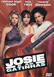 Josie E As Gatinhas - Josie & the Pussycats