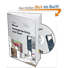Neue Zwiegespr�che mit Gott. Buch mit MP3-CD