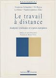 Le travail à distance: Analyses syndicales et enjeux européens