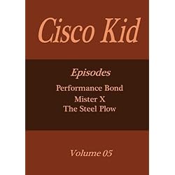 Cisco Kid - Volume 05