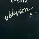 Utopia Oblivion