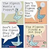 Pigeon Pack (4 Book Set) (The Pigeon Finds a Hot Dog!; Don't Let Pigeon the Stay Up Late!; The Pigeon Wants a Puppy!; Don't Let the Pigeon Drive the Bus!)