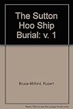 The Sutton Hoo ship-burial