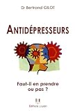 Antid�presseurs : Faut-il en prendre ou pas ?