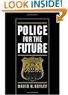 Police for the Future (Studies in Crime and Public Policy)