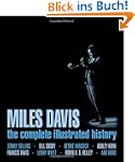 Miles Davis: The Complete Illustrated...