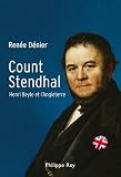 Count Stendhal : Henri Beyle et l'Angleterre