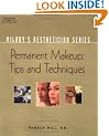 Permanent Makeup, Tips and Techniques (Milady's Aesthetician Series)