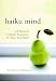 Books : Haiku Mind: 108 Poems to Cultivate Awareness and Open Your Heart