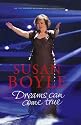 Susan Boyle: Dreams Can come True: Dreams Can Come True