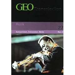 GEO Themenlexikon Band 27 Musik: Komponisten, Interpreten, Werke,  Mas-Z: BD 27