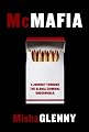 McMafia: A Journey Through the Global Criminal Underworld