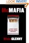 McMafia: A Journey Through the Global Criminal Underworld