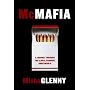 McMafia: A Journey Through the Global Criminal Underworld (Borzoi Books)