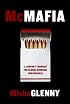 McMafia: A Journey Through the Global Criminal Underworld