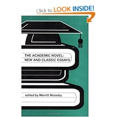 The Academic Novel: New and Classic Essays: 1