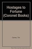Hostages to fortune