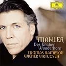 Mahler: Des Knaben Wunderhorn