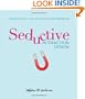 Seductive Interaction Design: Creating Playful, Fun, and Effective User Experiences (Voices That Matter)