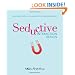 Seductive Interaction Design: Creating Playful, Fun, and Effective User Experiences (Voices That Matter)