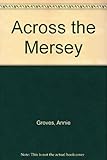 Across the Mersey