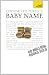 Choose the Perfect Baby Name (Teach Yourself)