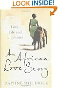 An African Love Story: Love, Life and Elephants