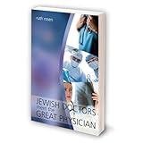 jewish doctors meet the great physician
