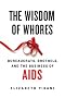 Wisdom of Whores Wisdom of Whores