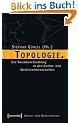 Topologie: Zur Raumbeschreibung in den Kultur- und Medienwissenschaften