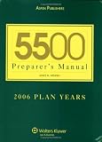 Review Aspen Publishers, Inc.  / 5500 Preparer's Manual for 2006 Plan Years