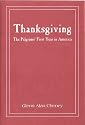 Thanksgiving: The Pilgrims' First Year in America