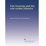 Fair housing and the real estate industry
