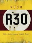 Rush - R30: 30th Anninversary Tour (2...