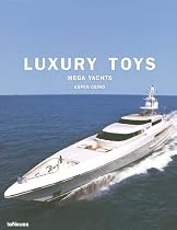 Luxury toys : Mega yachts