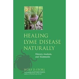 Click here to buy Healing Lyme Disease Naturally: History, Analysis, and Treatments by Wolf D. Storl and Matthew Wood.