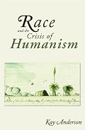 Race and the Crisis of Humanism