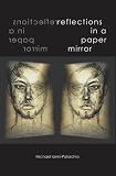 Reflections in a Paper Mirror