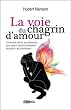 La Voie du Chagrin d'Amour