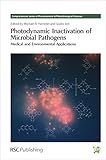 Photodynamic inactivation of microbial pathogens : medical and environmental applications