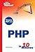 Sams Teach Yourself PHP in 10 Minutes (Sams Teach Yourself)