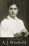 The collected poems of A.J. Winfield, 18.07.1922 - 24.10.2001