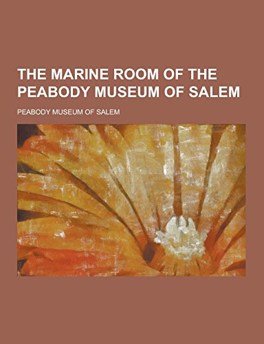 The Marine Room of the Peabody Museum of Salem