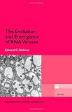 The Evolution and Emergence of RNA Viruses (Oxford Series in Ecology and Evolution)