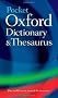 Pocket Oxford Dictionary and Thesaurus (Dictionary/Thesaurus)